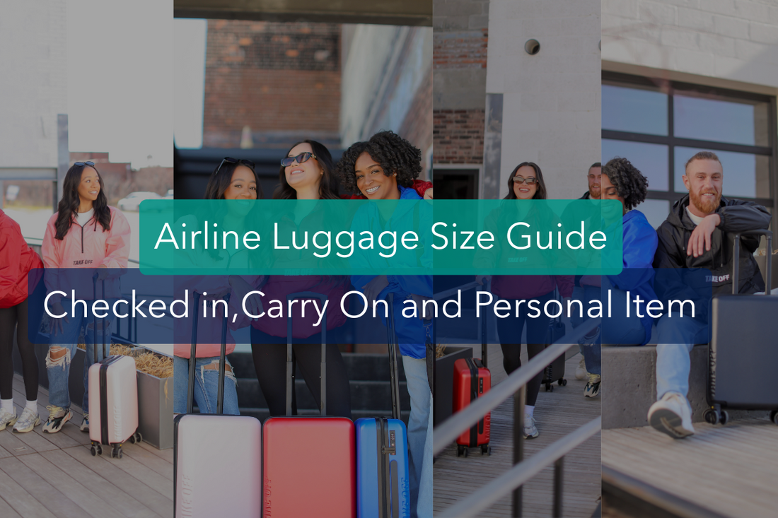 Airline Luggage Size Guide : Checked in,Carry-On and Personal Item