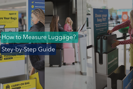 How to Measure Luggage for Airlines - Step-by-Step Guide